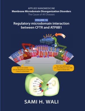 Volume 16. Regulatory Microdomain Interaction Between CFTR and ATP8B1